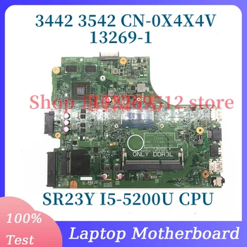 CN-0X4X4V 0X4X4V X4X4V Для DELL 3542 3443 3543 3442 Материнская плата ноутбука с процессором SR23Y I5-5200U 13269-1 100% Протестирована, работает хорошо
