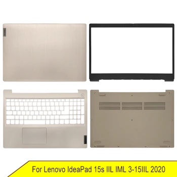 Новый Нижний Базовый чехол Для ноутбука Lenovo IdeaPad 15s IIL IML 3-15IIL 2020, ЖК-задняя крышка, Передняя рамка, Подставка для Рук, Золотой Корпус A B C D