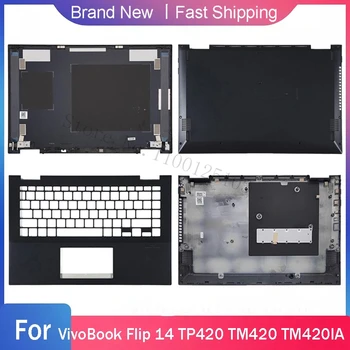 Новый Нижний чехол Для Ноутбука ASUS VivoBook Flip 14 Серии TP420 TM420 TM420IA Задняя Крышка Подставка для рук Верхние Петли Задняя Крышка Черный Серый