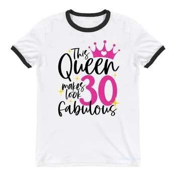 Эта королева Делает образ 30/40 потрясающим, Футболка с графическим принтом, Женская Розовая футболка с короной и звездой, Женская рубашка Harajuku Белого Цвета с коротким рукавом